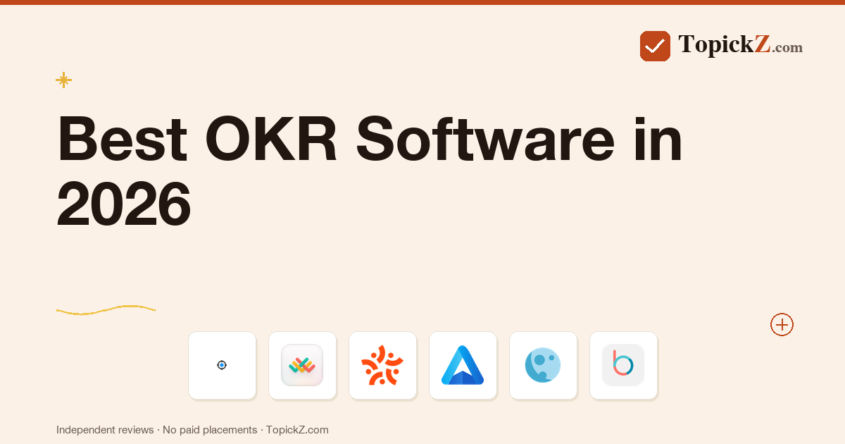 Best OKR Software in 2026: 8 Platforms Tested Across Two Real OKR Cycles